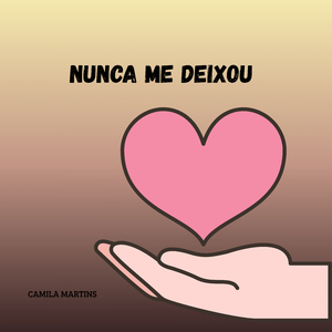 NUNCA ME DEIXOU