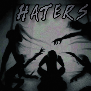 Haters