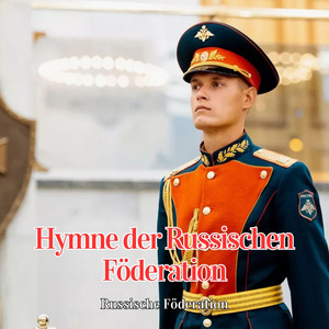 Hymne der Russischen Föderation