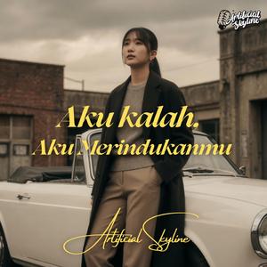 Aku Kalah, Aku Merindukanmu