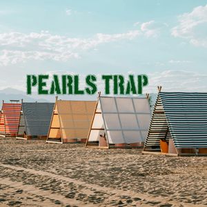 Pearls Trap
