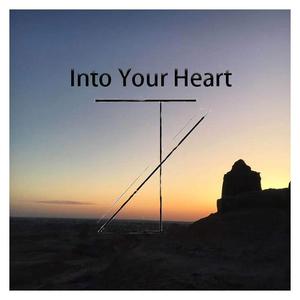 Into your heart
