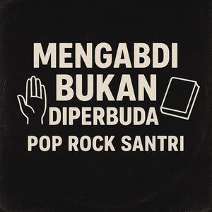 Mengabdi Bukan Diperbudak