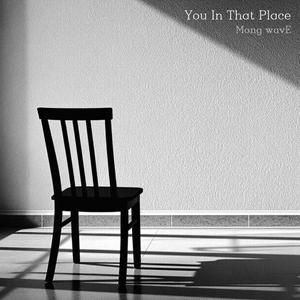 You In That Place