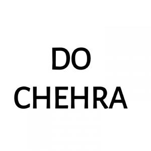 Do Chehra