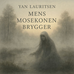 Mens Mosekonen Brygger