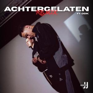 Achtergelaten (remix) (feat. DDK)