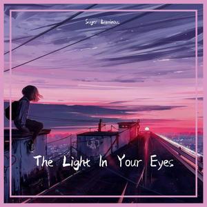 The Light In Your Eyes