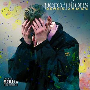 Perceptions (feat. Sevenfoot rapper)