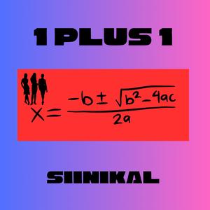 1 Plus 1