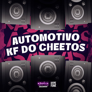 AUTOMOTIVO KF DO CHEETOS