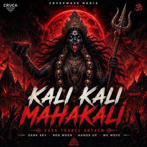 KALI KALI MAHAKALI