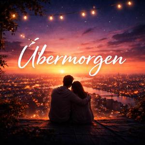 Übermorgen
