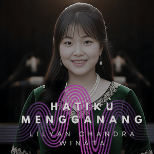 Hatiku Mengganang