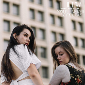 You'll Never Let Me Go