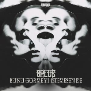 bunu görmeyi istemesen de