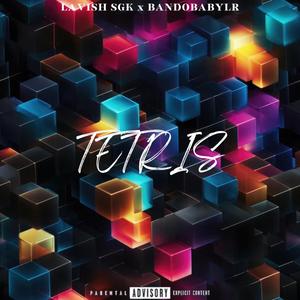 Tetris (feat. BandoBabyLR)