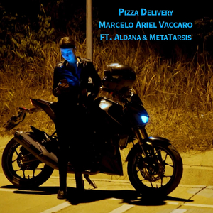 Pizza Delivery (feat. Aldana & Metatarsis)