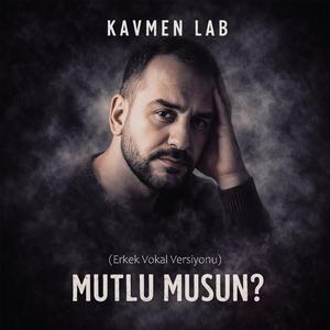 MUTLU MUSUN (Erkek Vokal Versiyonu)