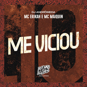 Me Viciou