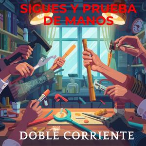 SIGUES Y PRUEBA DE MANOS