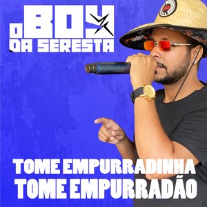 Tome Empurradinha Tome Empurradão