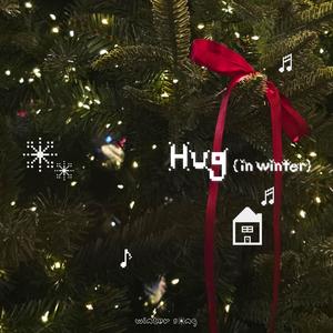 Hug(In Winter)