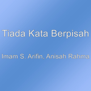 Imam S. Arifin, Anisah Rahma