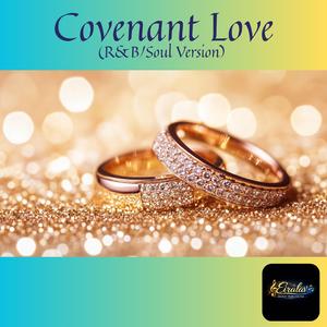 Covenant Love (R&B/Soul Version)
