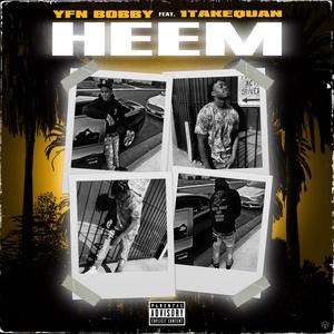 Heem (feat. 1TakeQuan)