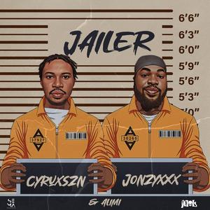Jailer (feat. Jonzyxxx & Alimi)