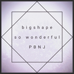 PBNJ (Wobbly Mix)
