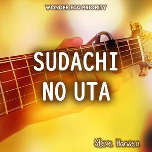 Sudachi no Uta (From "Wonder Egg Priority")