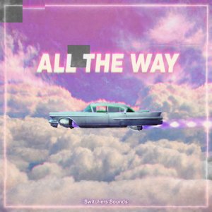 All the Way