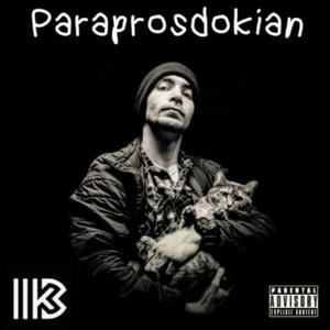 Paraprosdokian (feat. King Los & IIK3)