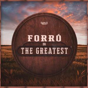 Forró do The Greatest