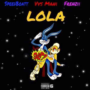 Lola (feat. Vvs Mani & Frenzii)