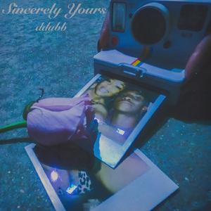 Sincerely Yours