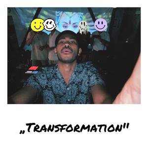 Transformation