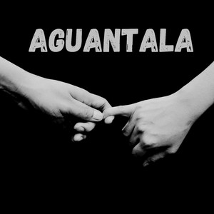 Aguantala