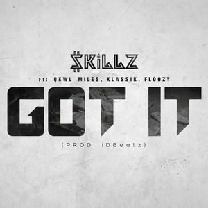 GOT iT (feat. Qewl Miles, Klassik & Floozy)