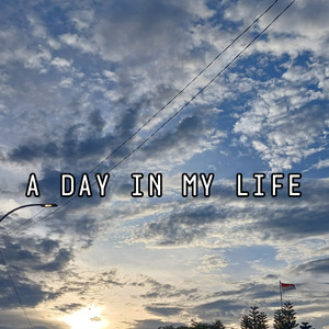 A Day in My Life