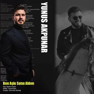 BEN AŞKI SATIN ALDIM