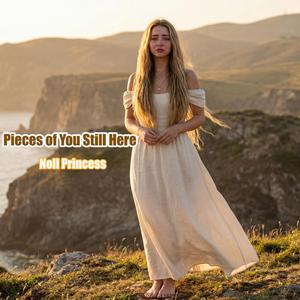 Pieces of You Still Here