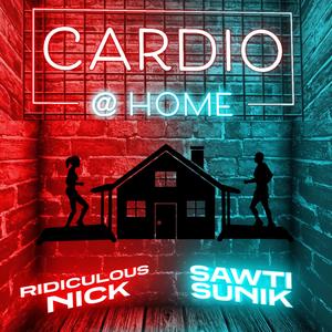 Cardio at Home (feat. Sawti)