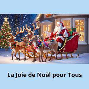 La Joie de Noël pour Tous (Special Version)