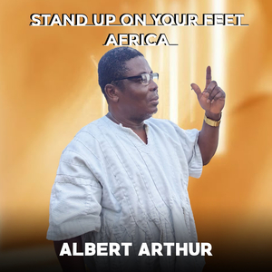 Stand up on Your Feet Africa