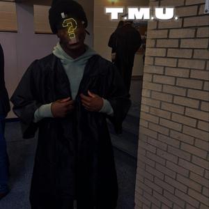 T.M.U.