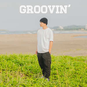 GROOVIN'