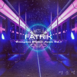 쌍문역 (Fatrik Remix)